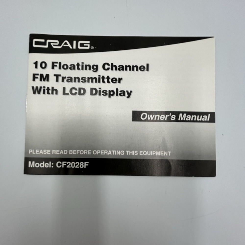 Owners Manual for‎ Craig 10 Floating Channel FM Transmitter Model CF2028F